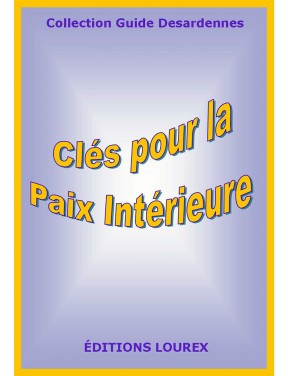 Guide : CLÉS POUR LA PAIX INTÉRIEURE