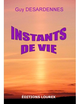 Poésie : INSTANTS DE VIE