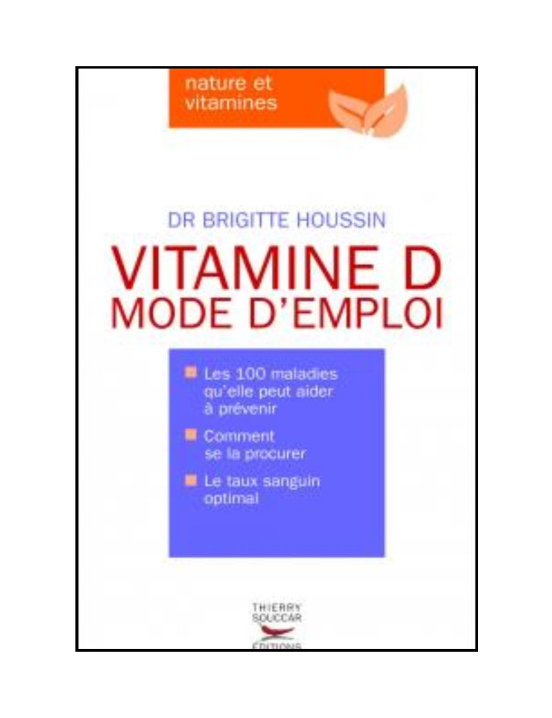 livre vitamine d mode d’emploi dr brigitte houssin
